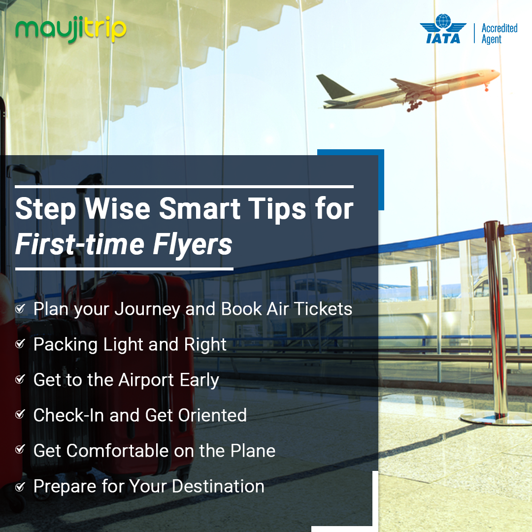 Step Wise Smart Tips for First-time Flyers