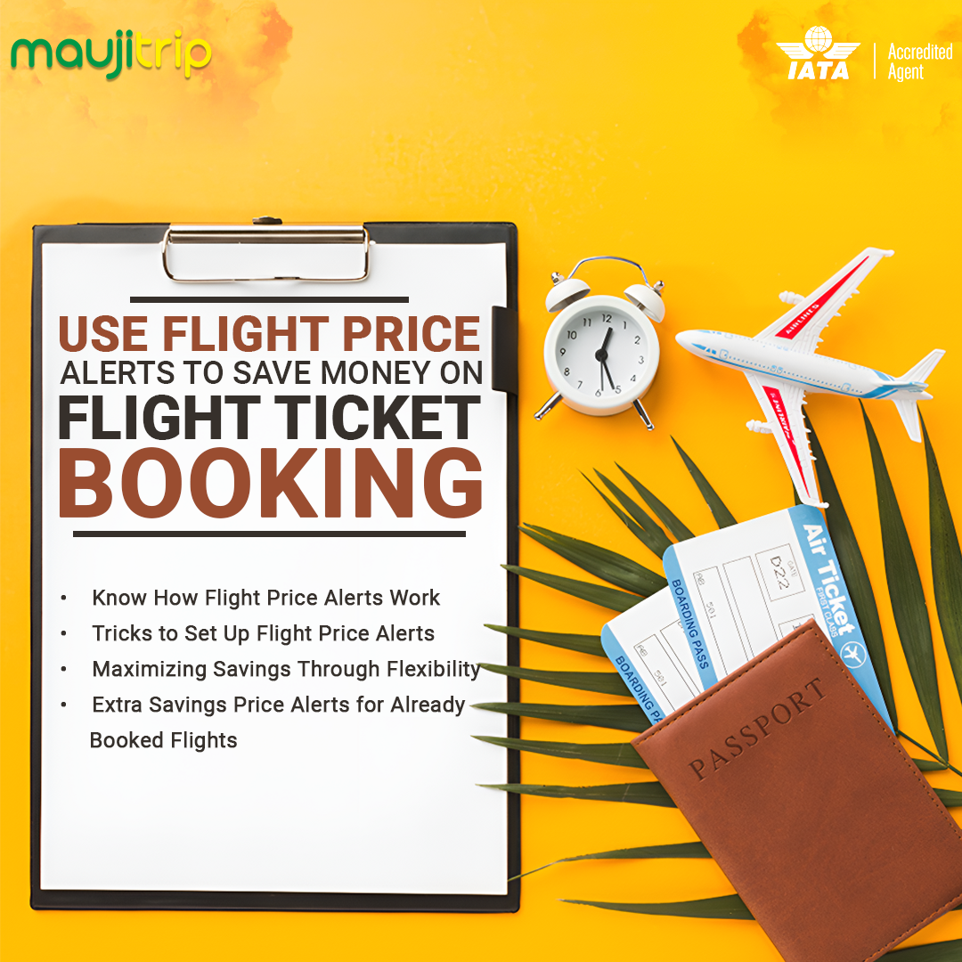 Use Flight Price Alerts to Save Money on Flight Ticket Booking