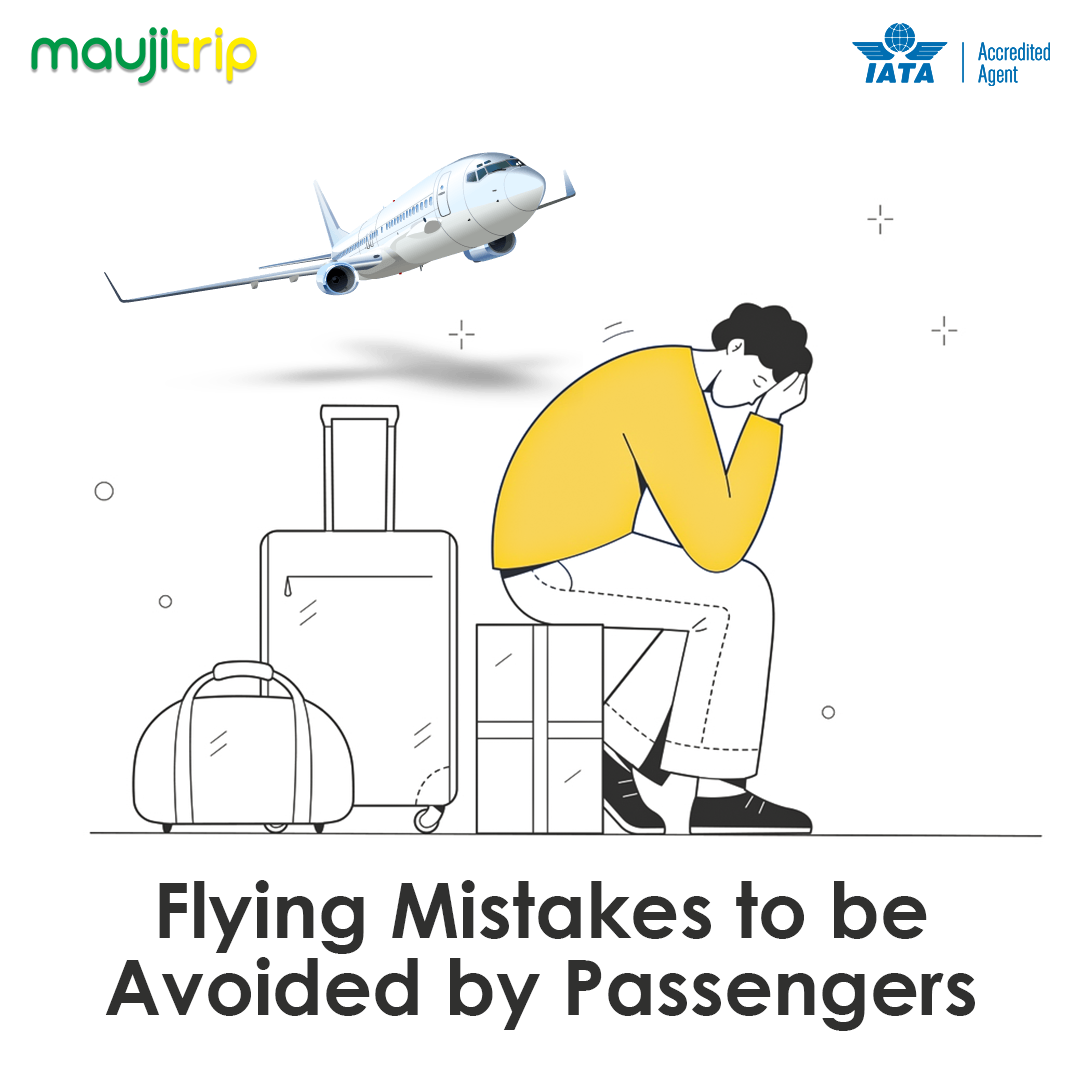 Flying Mistakes to be Avoided by Passengers