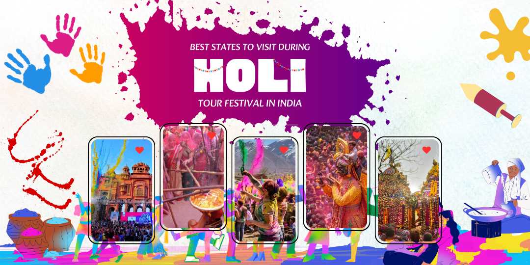 Best States to Visit During Holi Tour Festival in India