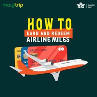 How to Earn and Redeem Airline Miles